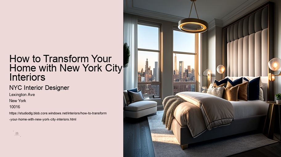 How to Transform Your Home with New York City Interiors 