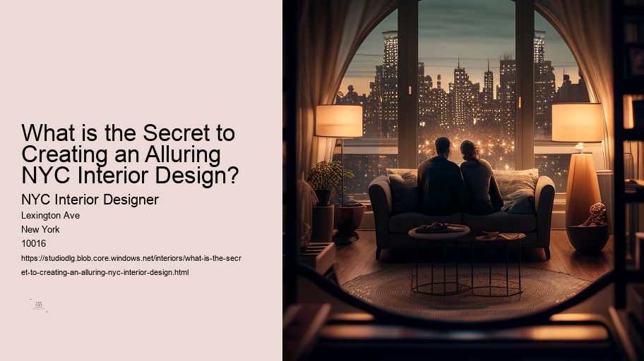What is the Secret to Creating an Alluring NYC Interior Design? 